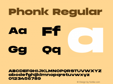 Phonk Regular Version 1.00 May 21, 2021, initial release图片样张