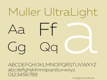 Muller UltraLight Version 1.000;PS 001.000;hotconv 1.0.88;makeotf.lib2.5.64775图片样张