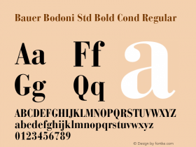 Bauer Bodoni Std Bold Cond Regular Version 2.030;PS 002.000;hotconv 1.0.51;makeotf.lib2.0.18671图片样张