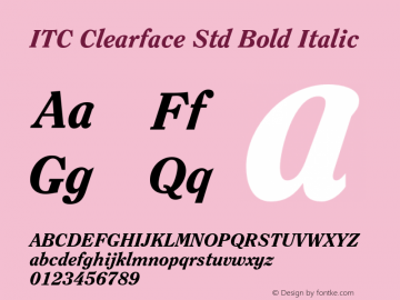 ITC Clearface Std Bold Italic Version 2.031;PS 002.000;hotconv 1.0.50;makeotf.lib2.0.16970图片样张