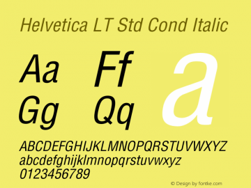 Helvetica LT Std Cond Italic OTF 1.029;PS 003.001;Core 1.0.33;makeotf.lib1.4.1585图片样张