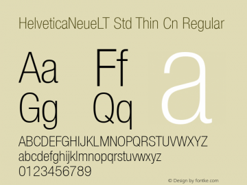 HelveticaNeueLT Std Thin Cn Regular OTF 1.029;PS 001.000;Core 1.0.33;makeotf.lib1.4.1585 Font Sample
