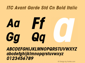 ITC Avant Garde Std Cn Bold Italic OTF 1.018;PS 001.001;Core 1.0.31;makeotf.lib1.4.1585图片样张