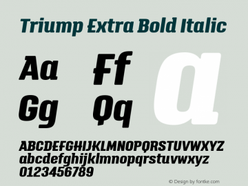 Triump Extra Bold Italic 1.000图片样张