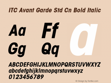 ITC Avant Garde Std Cn Bold Italic Version 2.031;PS 002.000;hotconv 1.0.50;makeotf.lib2.0.16970图片样张