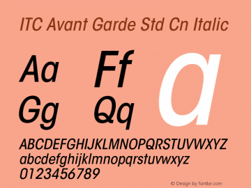 ITC Avant Garde Std Cn Italic Version 2.031;PS 002.000;hotconv 1.0.50;makeotf.lib2.0.16970图片样张
