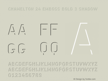 Chamelton 24 Emboss Bold 3 Shadow Version 1.001;hotconv 1.0.109;makeotfexe 2.5.65596图片样张