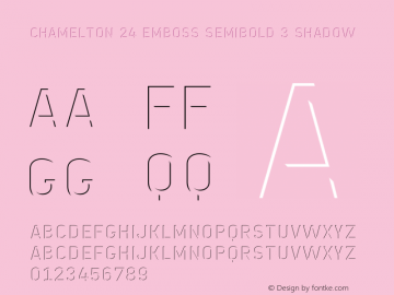 Chamelton 24 Emboss SemiBold 3 Shadow Version 1.001;hotconv 1.0.109;makeotfexe 2.5.65596图片样张