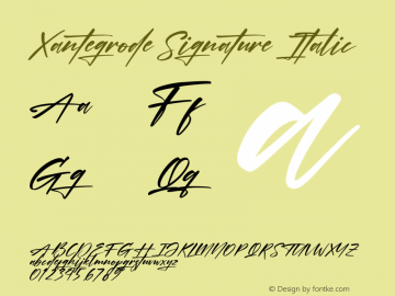 Xantegrode Signature Italic Version 1.00;August 12, 2021;FontCreator 13.0.0.2683 64-bit图片样张