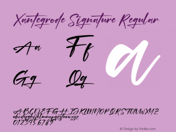 Xantegrode Signature Version 1.00;August 12, 2021;FontCreator 13.0.0.2683 64-bit图片样张