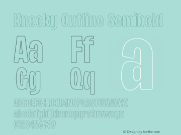 Knocky Outline Semibold Version 1.007;Fontself Maker 3.5.2图片样张