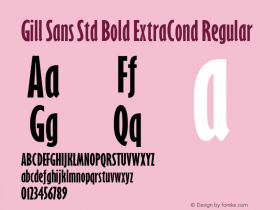 Gill Sans Std Bold ExtraCond Regular Version 1.047;PS 001.001;Core 1.0.38;makeotf.lib1.6.5960 Font Sample