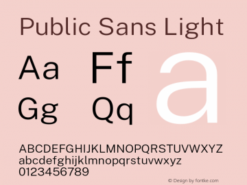 Public Sans Light Version 1.005;hotconv 1.0.109;makeotfexe 2.5.65596图片样张