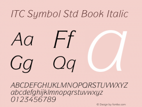 ITC Symbol Std Book Italic Version 2.031;PS 002.000;hotconv 1.0.50;makeotf.lib2.0.16970 Font Sample