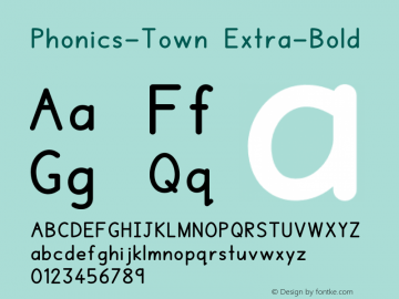 Phonics-Town Extra-Bold Version 1.000;hotconv 1.0.109;makeotfexe 2.5.65596图片样张