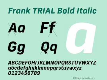 Frank TRIAL Bold Italic Version 2.100图片样张