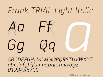 Frank TRIAL Light Italic Version 2.100图片样张