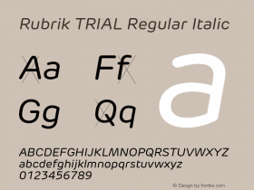Rubrik TRIAL Regular Italic Version 2.000;hotconv 1.0.109;makeotfexe 2.5.65596图片样张
