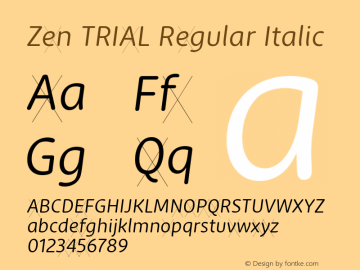 Zen TRIAL Regular Italic Version 2.000图片样张