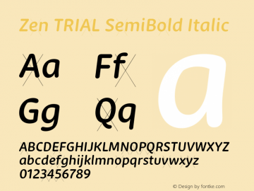 Zen TRIAL SemiBold Italic Version 2.000图片样张