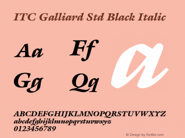 ITC Galliard Std Black Italic OTF 1.018;PS 001.001;Core 1.0.31;makeotf.lib1.4.1585图片样张