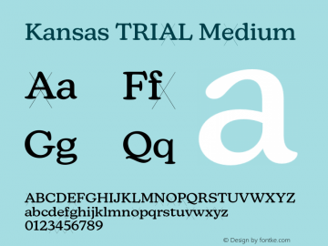 Kansas TRIAL Medium Version 1.000;hotconv 1.0.109;makeotfexe 2.5.65596图片样张