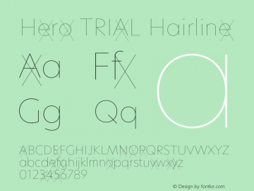 Hero TRIAL Hairline Version 2.001;hotconv 1.0.109;makeotfexe 2.5.65596图片样张