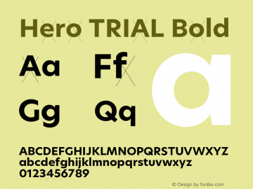 Hero TRIAL Bold Version 2.001;hotconv 1.0.109;makeotfexe 2.5.65596图片样张