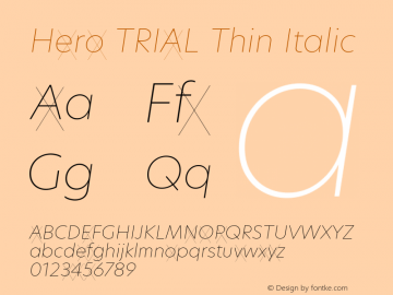 Hero TRIAL Thin Italic Version 2.001图片样张