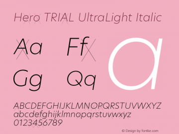 Hero TRIAL UltraLight Italic Version 2.001图片样张