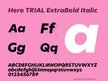 Hero TRIAL ExtraBold Italic Version 2.001图片样张