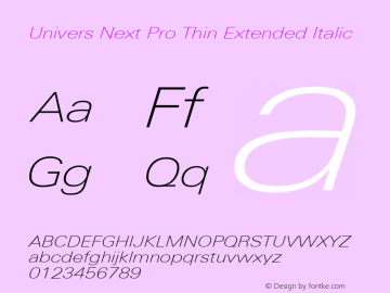 Univers Next Pro Thin Extended Italic Version 1.00图片样张