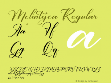 Melintyca Version 1.00;August 24, 2021;FontCreator 13.0.0.2683 64-bit图片样张