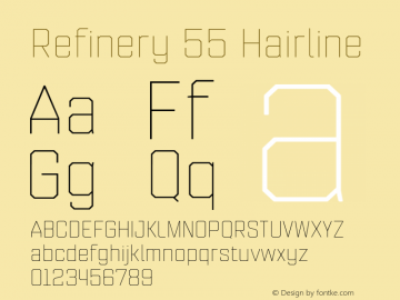 Refinery 55 Hairline Version 1.000;hotconv 1.0.109;makeotfexe 2.5.65596图片样张