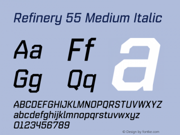 Refinery 55 Medium Italic Version 1.000;hotconv 1.0.109;makeotfexe 2.5.65596图片样张