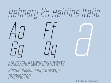 Refinery 25 Hairline Italic Version 1.000;hotconv 1.0.109;makeotfexe 2.5.65596图片样张
