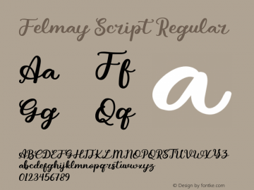 Felmay Script Version 1.00;February 3, 2021;FontCreator 11.5.0.2430 64-bit图片样张