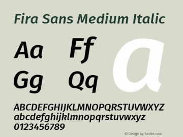 Fira Sans Medium Italic Version 4.106;PS 004.106;hotconv 1.0.70;makeotf.lib2.5.58329图片样张