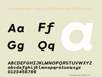 Cartograph Sans CF Extra Bold Italic Version 1.400;PS 001.400;hotconv 1.0.88;makeotf.lib2.5.64775图片样张