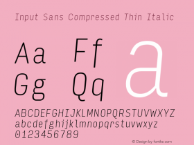 InputSansCompressed ThinIta Version 0.000;PS 0.0;hotconv 1.0.72;makeotf.lib2.5.5900; ttfautohint (v0.9)图片样张