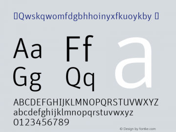 ☞Qwskqwomfdgbhhoinyxfkuoykby Version 7.504; 2010; Build 1022;com.myfonts.fontfont.unit.ot-light.wfkit2.k3Un图片样张