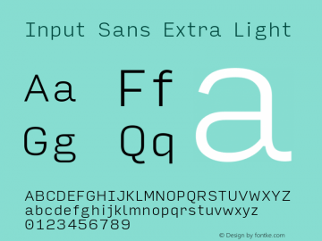 InputSans ExLight Version 0.000;PS 0.0;hotconv 1.0.72;makeotf.lib2.5.5900; ttfautohint (v0.9)图片样张