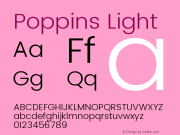Poppins Light Version 2.000;PS 1.0;hotconv 1.0.79;makeotf.lib2.5.61930; ttfautohint (v1.3)图片样张
