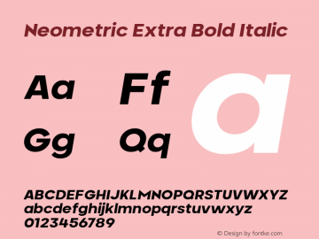 Neometric Alt Extra Bold Italic Version 1.000;PS 001.000;hotconv 1.0.88;makeotf.lib2.5.64775;YWFTv17图片样张