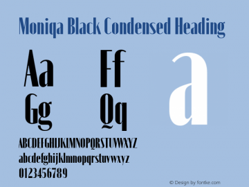 Moniqa Black Condensed Heading Version 1.000图片样张