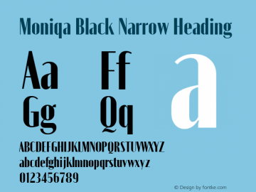 Moniqa Black Narrow Heading Version 1.000图片样张