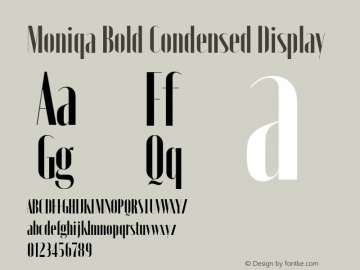 Moniqa Bold Condensed Display Version 1.000图片样张