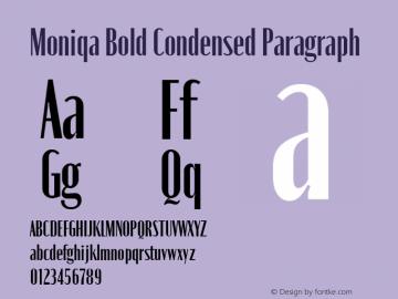 Moniqa Bold Condensed Paragraph Version 1.000图片样张