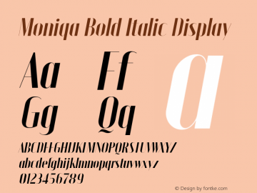 Moniqa Bold Italic Display Version 1.000图片样张