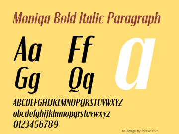 Moniqa Bold Italic Paragraph Version 1.000图片样张